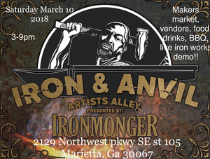 Saturday 3/10/18 Iron & Anvil Makers Market Marietta, GA